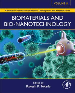 Biomaterials and Bionanotechnology de Rakesh Kumar Tekade