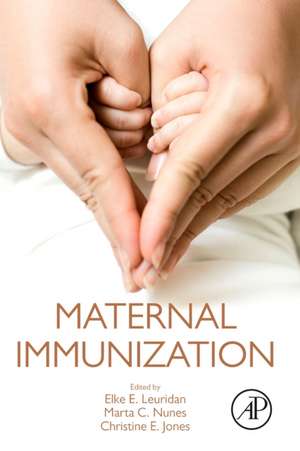 Maternal Immunization de Elke Leuridan