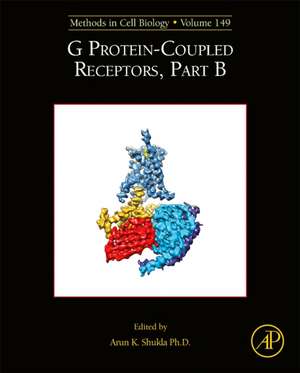 G Protein-Coupled Receptors, Part B de Arun K. Shukla