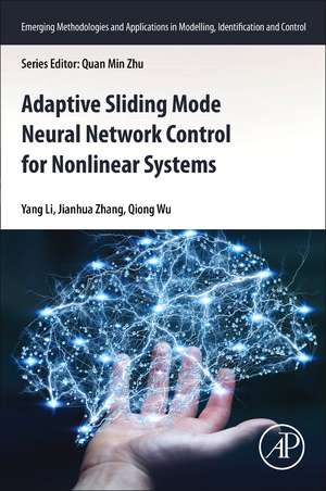 Adaptive Sliding Mode Neural Network Control for Nonlinear Systems de Yang Li