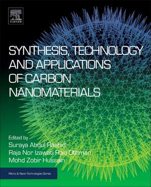 Synthesis, Technology and Applications of Carbon Nanomaterials de Suraya Abdul Rashid