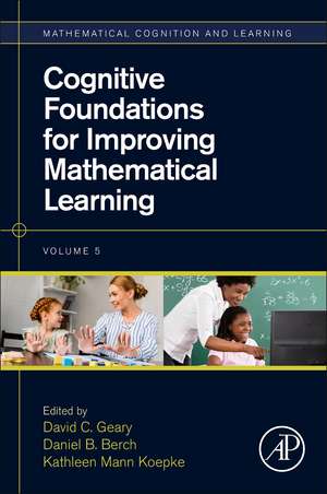 Cognitive Foundations for Improving Mathematical Learning de David C. Geary