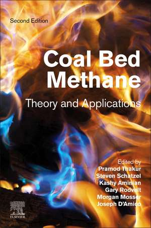 Coal Bed Methane: Theory and Applications de Pramod Thakur