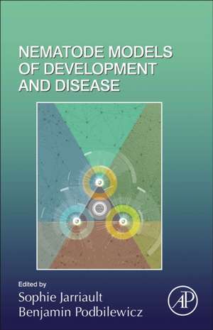 Nematode Models of Development and Disease de Benjamin Podbilewicz