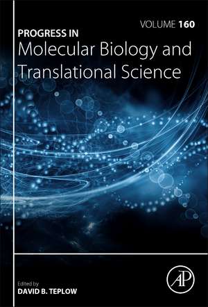 Progress in Molecular Biology and Translational Science de David B. Teplow