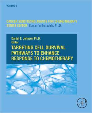 Targeting Cell Survival Pathways to Enhance Response to Chemotherapy de Benjamin Bonavida