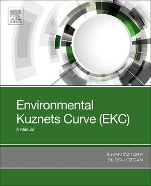 Environmental Kuznets Curve (EKC): A Manual de Burcu Özcan