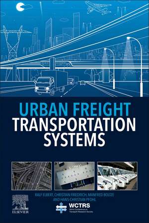 Urban Freight Transportation Systems de Ralf Elbert