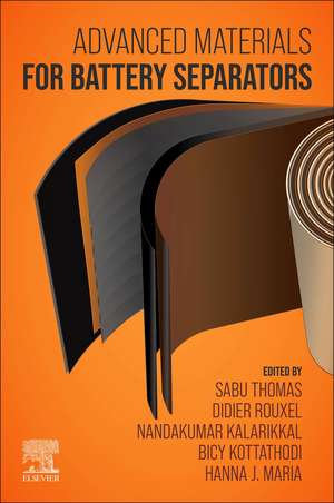 Advanced Materials for Battery Separators de Sabu Thomas