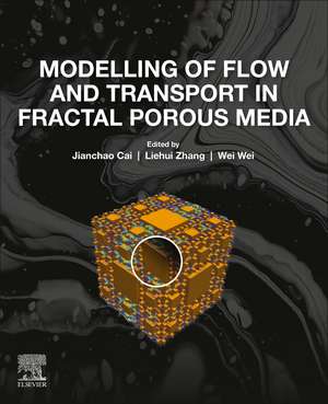 Modelling of Flow and Transport in Fractal Porous Media de Jianchao Cai