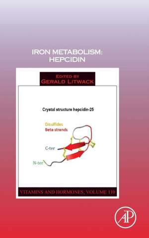 Iron Metabolism: Hepcidin de Gerald Litwack