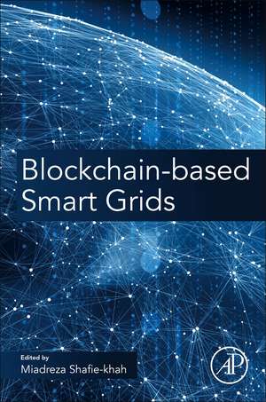 Blockchain-Based Smart Grids de Miadreza Shafie-khah