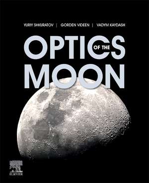 Optics of the Moon de Yuriy Shkuratov