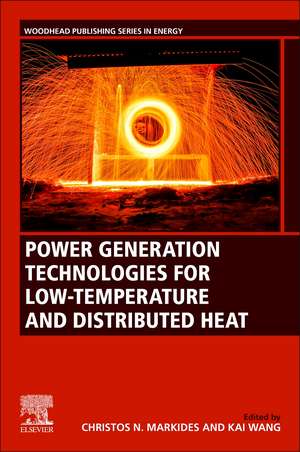 Power Generation Technologies for Low-Temperature and Distributed Heat de Christos N. Markides