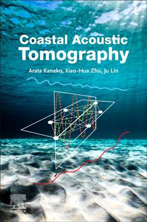 Coastal Acoustic Tomography de Arata Kaneko