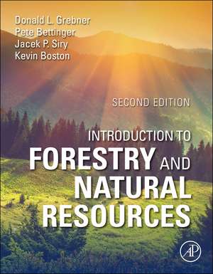 Introduction to Forestry and Natural Resources de Donald L. Grebner