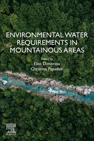 Environmental Water Requirements in Mountainous Areas de Elias Dimitriou