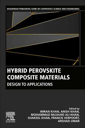 Hybrid Perovskite Composite Materials: Design to Applications de Imran Khan