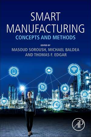 Smart Manufacturing: Concepts and Methods de Masoud Soroush