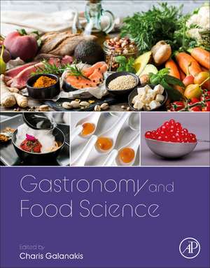 Gastronomy and Food Science de Charis M. Galanakis