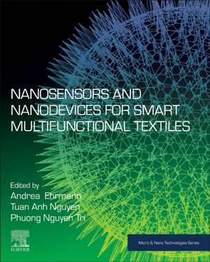 Nanosensors and Nanodevices for Smart Multifunctional Textiles de Andrea Ehrmann