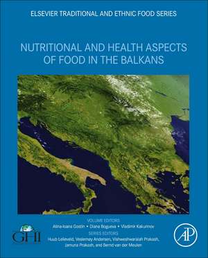 Nutritional and Health Aspects of Food in the Balkans de Alina-Ioana Gostin