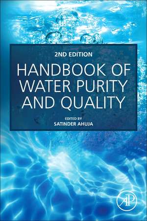 Handbook of Water Purity and Quality de Satinder Ahuja