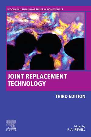 Joint Replacement Technology de Peter A. Revell