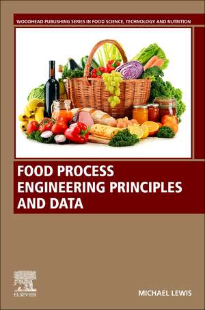 Food Process Engineering Principles and Data de Michael Lewis