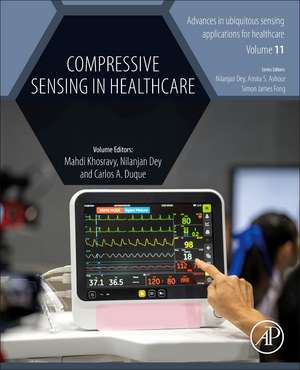 Compressive Sensing in Healthcare de Mahdi Khosravy