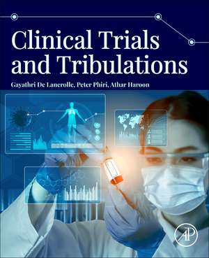 Clinical Trials and Tribulations de Gayathri De Lanerolle