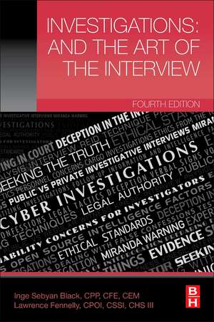 Investigations and the Art of the Interview de Inge Sebyan Black