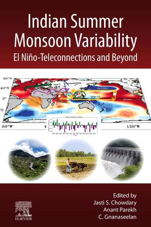 Indian Summer Monsoon Variability: El Niño-Teleconnections and Beyond de Jasti S. Chowdary