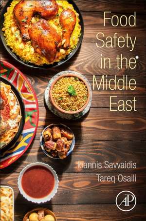 Food Safety in the Middle East de Ioannis Savvaidis