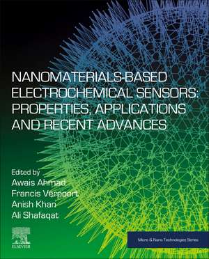 Nanomaterials-Based Electrochemical Sensors: Properties, Applications, and Recent Advances de Awais Ahmad