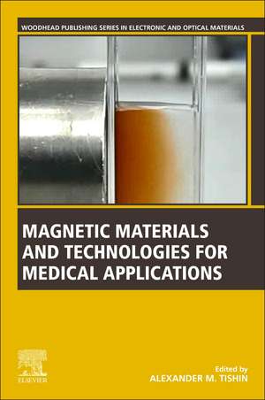 Magnetic Materials and Technologies for Medical Applications de Alexander Tishin