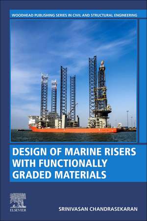 Design of Marine Risers with Functionally Graded Materials de Srinivasan Chandrasekaran