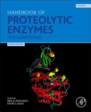 Handbook of Proteolytic Enzymes: Metallopeptidases de Neil D. Rawlings