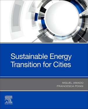 Sustainable Energy Transition for Cities de Miguel Amado