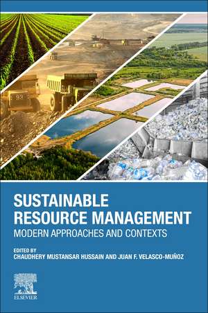 Sustainable Resource Management: Modern Approaches and Contexts de Juan F. Velasco-Munoz