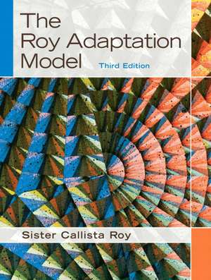 The Roy Adaptation Model de Callista Roy