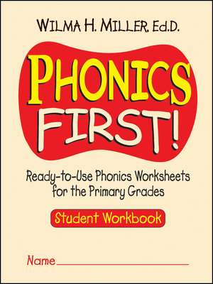 Phonics First! de Wilma H Miller