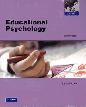 Educational Psychology (with MyEducationLab): Global Edition de Anita Woolfolk