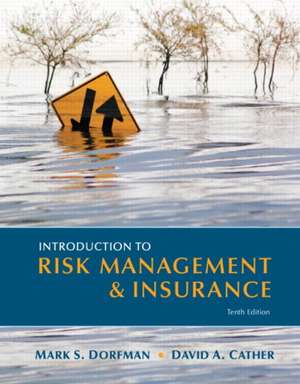 Introduction to Risk Management and Insurance de Mark S Dorfman