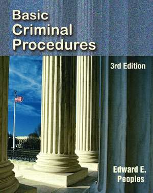 Basic Criminal Procedures de Edward E. Peoples