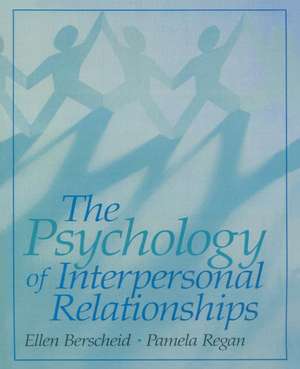 The Psychology of Interpersonal Relationships de Ellen S. Berscheid