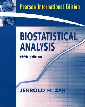 Biostatistical Analysis: International Edition de Jerrold H Zar