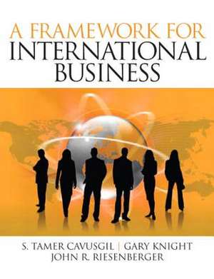 A Framework of International Business de S. Tamer Prof Cavusgil