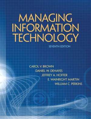 Managing Information Technology de Carol V. Brown