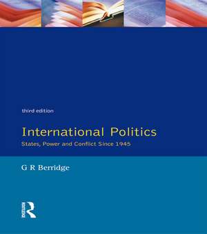 International Politics de G Berridge